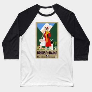 Vintage Travel Poster France Brides Les Bains Baseball T-Shirt